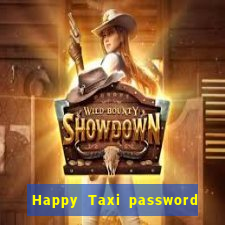 Happy Taxi password road 96 road 96 happy taxi security